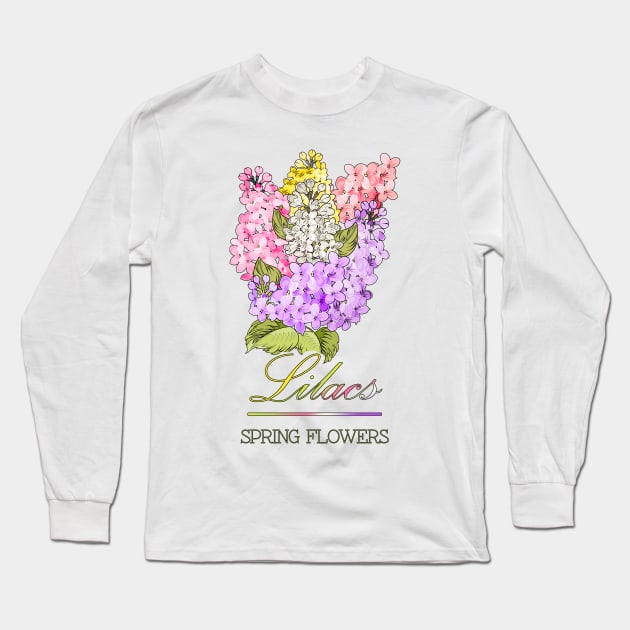 Spring Flowers Lilacs-Gifts with printed flowers-Spring flower t-shirt-Floral shirt-Vintage Lilacs Long Sleeve T-Shirt by KrasiStaleva